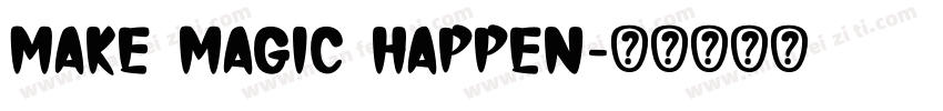 Make magic happen字体转换